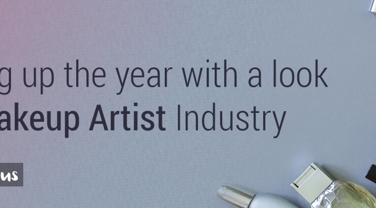 Wrapping up the year with a look at the Makeup Artist Industry
